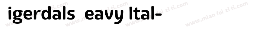 Eigerdals Heavy Ital字体转换